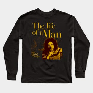 The life of a Man Long Sleeve T-Shirt